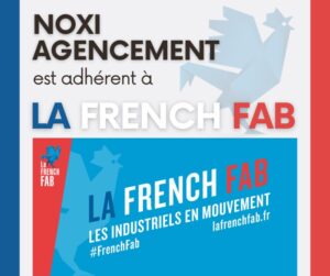 actualité Noxi agencement devient adhérent de La French Fab